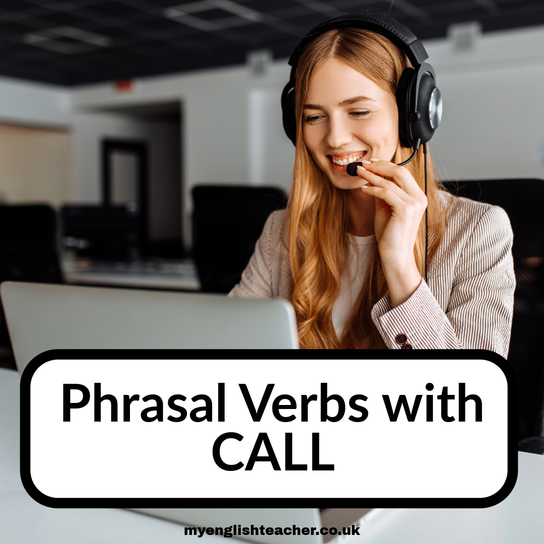 Phrasal verbs with CALL - My Lingua Academy