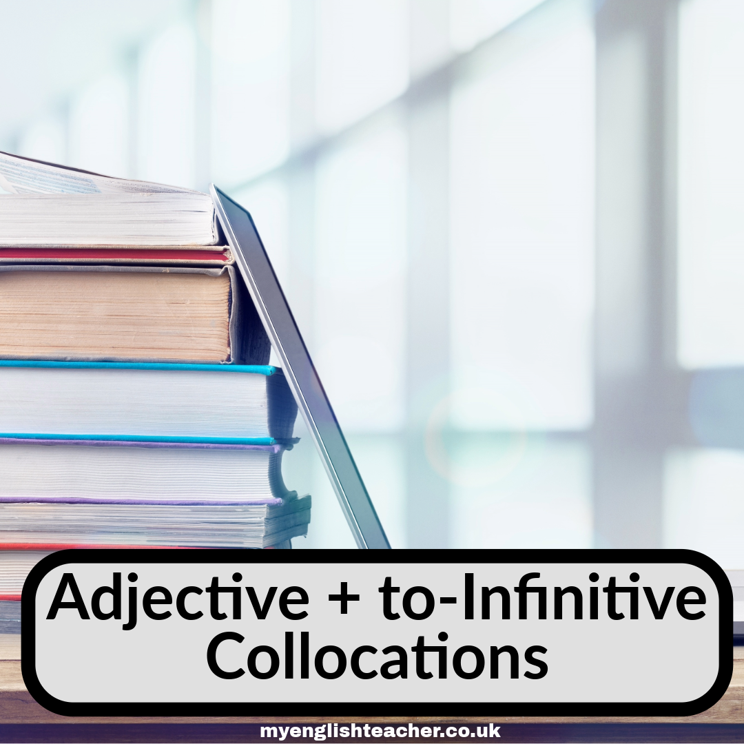 Adjective-Infinitive Collocations - My Lingua Academy