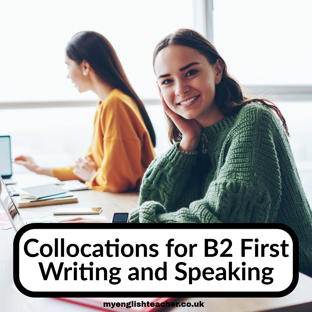 Collocations for B2 First Writing and Speaking - My Lingua Academy